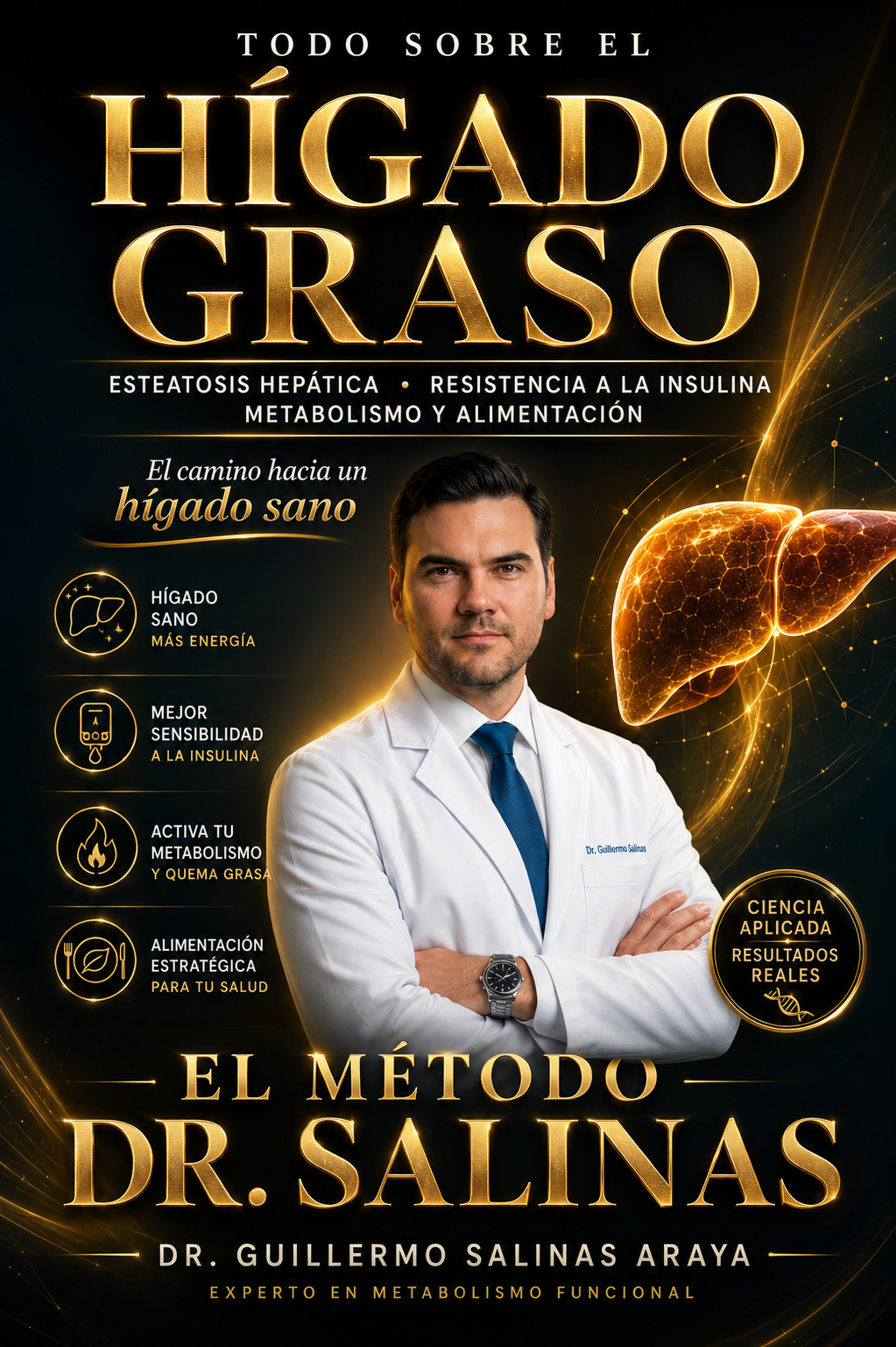 Todo sobre el Hígado Graso — El Método Dr. Salinas