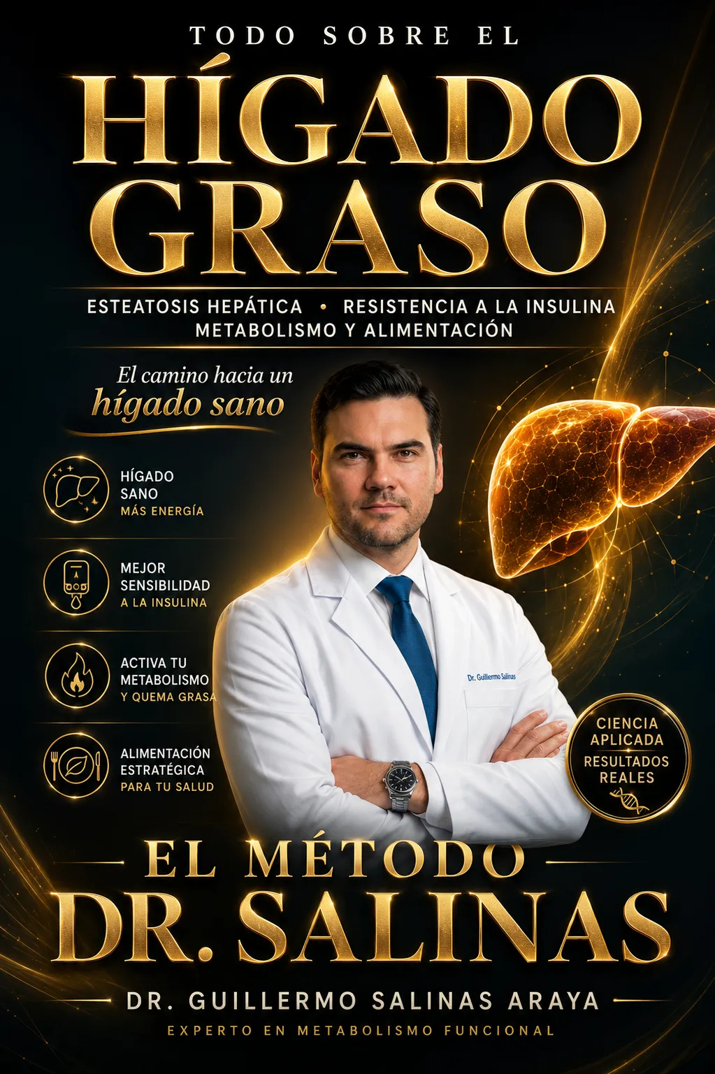 Todo sobre el Hígado Graso — El Método Dr. Salinas
